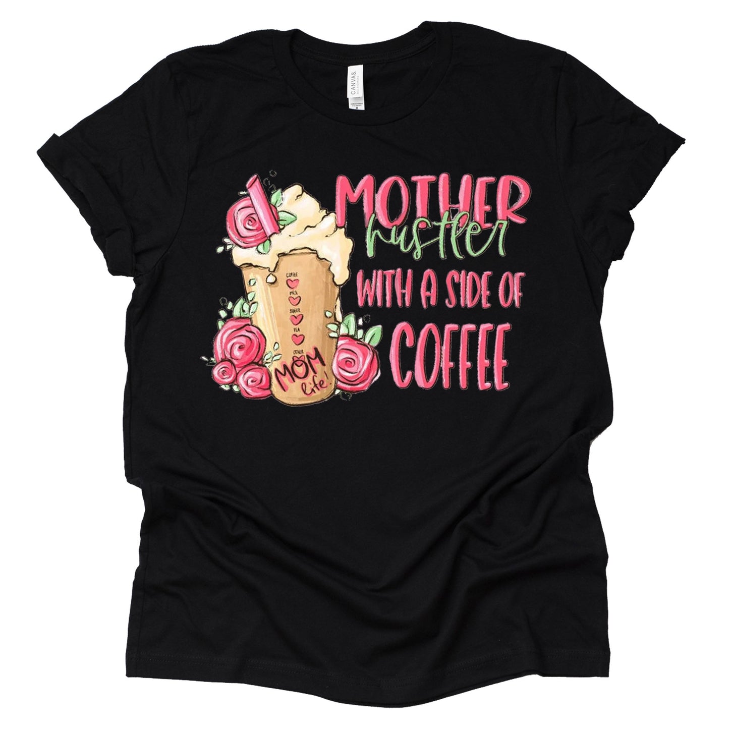 Mother Hustler with a Side of Coffee Pastel Graphic Design Casual Short Sleeve Shirt
