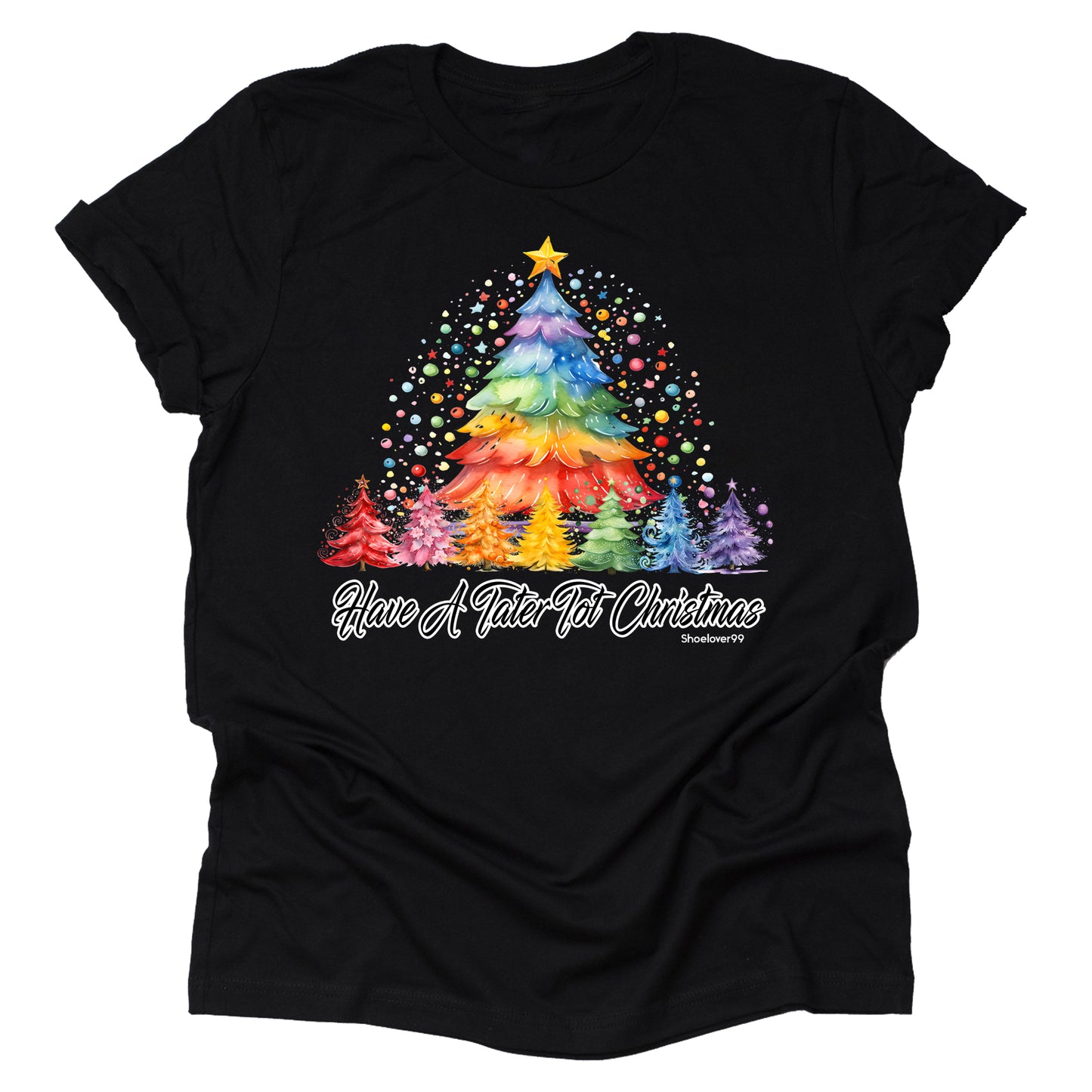Have a Tater Tot Christmas Shirt, Shoelover99 Merch Ophelia Nichols Unisex Shirt
