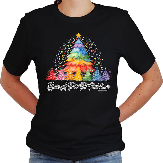 Have a Tater Tot Christmas Shirt, Shoelover99 Merch Ophelia Nichols Unisex Shirt