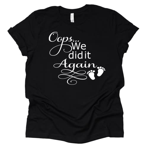 oops we did it again shirt