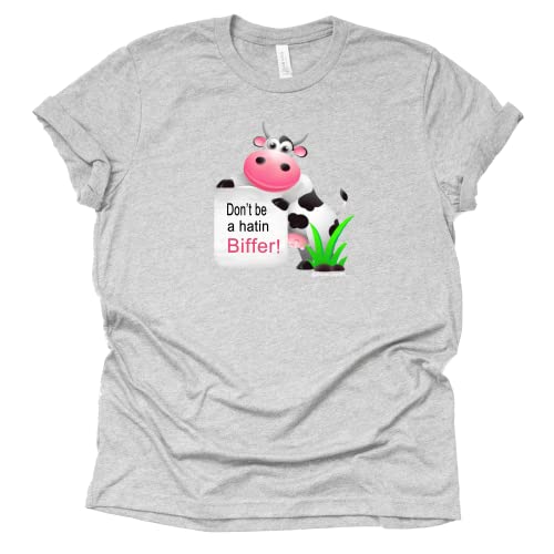 Don't Be a Hatin Biffer T-Shirt, Shoelover99 Merch, Mamatot Ophelia Nichols of TikTok Unisex Sizing Causal T-shirt