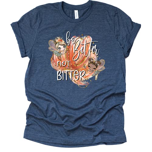 Shoelover99 Merch Be Better Not Bitter Fairies Print T-Shirt Ophelia Merch Tater Tot Unisex Tees Casual Short Sleeve