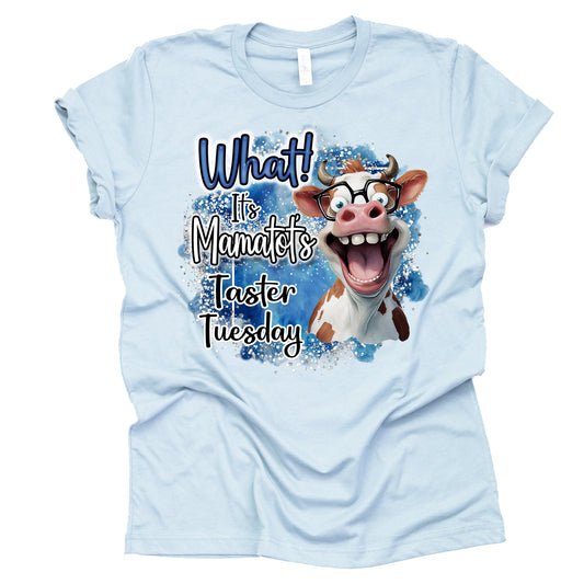 What! It's Mamatot's Taster Tueday Shirt, Ophelia Nichols T-Shirt, Shoelover99 Merch, Unisex Sizing