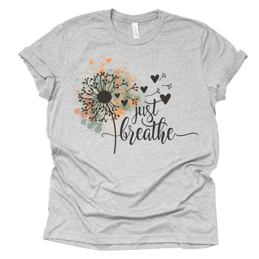 Just Breathe Shirt | Dandelion T-Shirt | Wildflower Shirt for Women | Vintage Retro Unisex Sizing