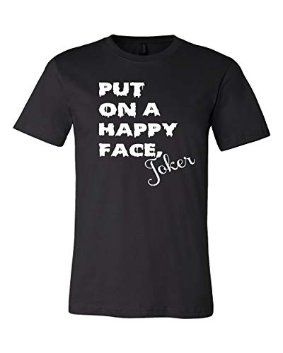 Put on a Happy Face Short Sleeve Shirt, Joker Shirt Adult Unisex Tees