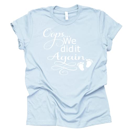 Oops We Did It Again Shirt, Pregnancy Announcement Shirt, Surprise Pregnancy Announcement