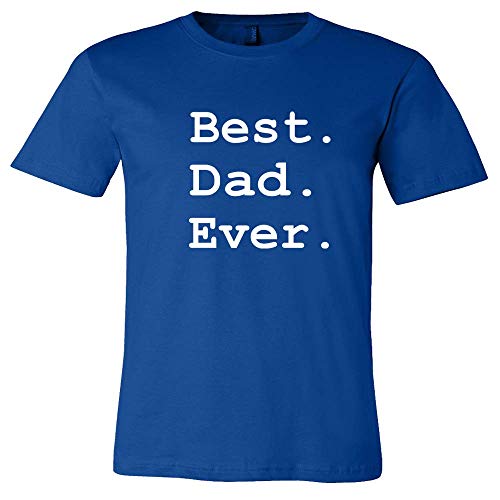 Best Dad Ever Shirt Father's Day Shirt Men's Short Sleeve Letter Print Funny Casual T-shirt