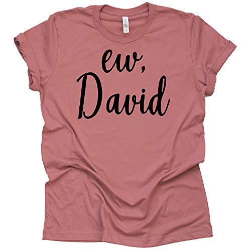 Ew David t-Shirt Moira Alexis Rose t-Shirt Schitt's Creek TV Sitcom Novelty Short Sleeve Print Casual Top