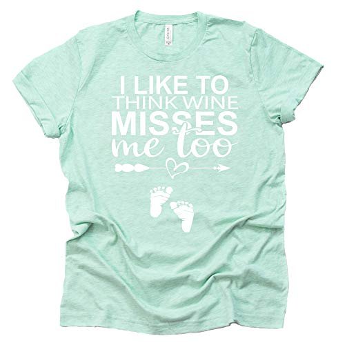 I Like to Think Wine Misses Me Too Shirt, Pregnancy Announcement Causal Funny Font Short Sleeve Tees