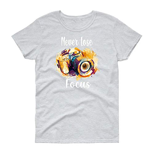 Never Lose Focus Shirt Women Camera Graphic Cute O-Neck Short Sleeve T-Shirt Top