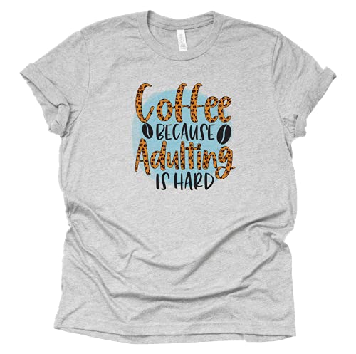 Coffee Because Adulting is Hard Coffee T-Shirt for Women Print Shirt with Funny Sayings Casual Tops