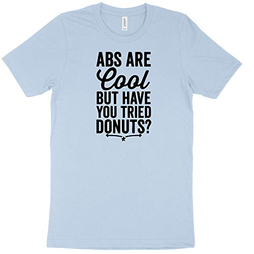 Abs are Cool But Have You Tried Donuts T-Shirt - Novelty Shirt Short Sleeve Print Casual Top