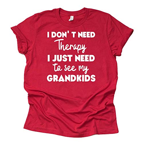 I Don't Need Therapy I Just Need to See My Grandkids Shirt T-Shirt Unisex Funny Grandparent Tee