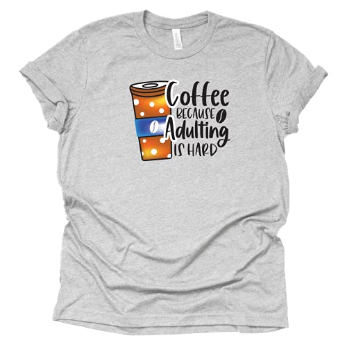 Coffee Because Adulting is Hard Coffee T-Shirt for Women Letters Print Shirt with Funny Sayings Casual Tops