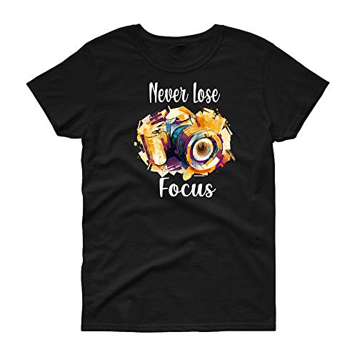 Never Lose Focus Shirt Women Camera Graphic Cute O-Neck Short Sleeve T-Shirt Top