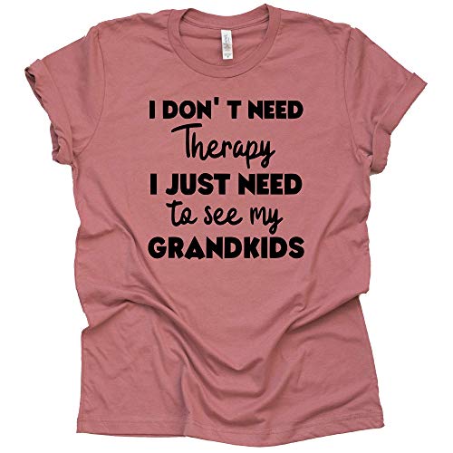 I Don't Need Therapy I Just Need to See My Grandkids Shirt T-Shirt Unisex Funny Grandparent Tee