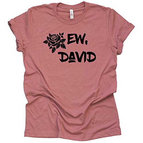 Ew David T Shirt Ew David Rose Shirt Moira Alexis Rose Schitt's Creek Sitcom Novelty t-Shirt Short Sleeve Print Casual Top