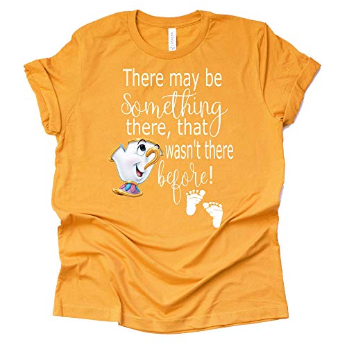 There May be Something There, That wasn't there before shirt, Beauty and The Beast Chip Miss Pot T Shirt Disney Pregnancy Announcement Tee Shirt Sold Individually