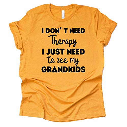 I Don't Need Therapy I Just Need to See My Grandkids Shirt T-Shirt Unisex Funny Grandparent Tee