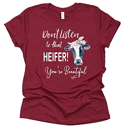 Don't Listen to That Heifer You're Beautiful T Shirt Shoelover99 Merch Tater Tot Ophelia Nichols Unisex Funny Tees Casual Short Sleeve