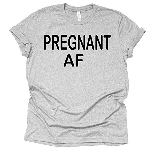 Pregnant AF Shirt, Pregnancy Announcement Shirt, Pregnant Shirt, Short Sleeve