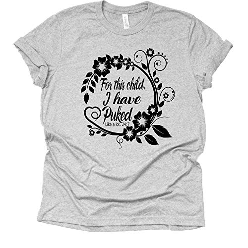 For This Child I Have Puked Shirt, Baby Announcement Shirt, Unisex Short Sleeve