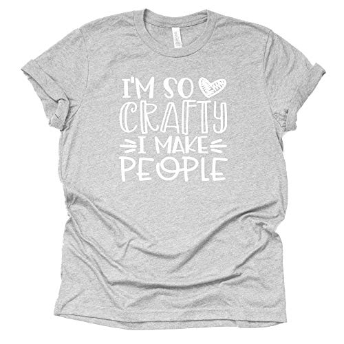 I'm So Crafty I Make People Shirt Pregnancy Announcement T-Shirt Unisex Short Sleeve Tops Tee