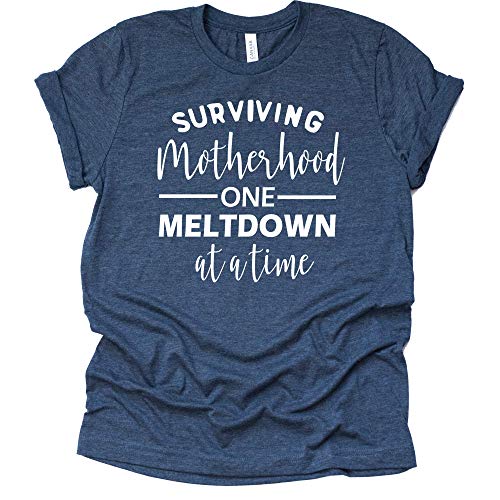 Womens Mom Life, Surviving Motherhood One Meltdown at a Time T-Shirt Unisex Shirt