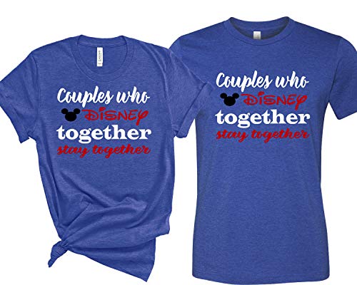 Couple Who Disney Together Stay Together Shirt, Matching Couple Unisex Shirts