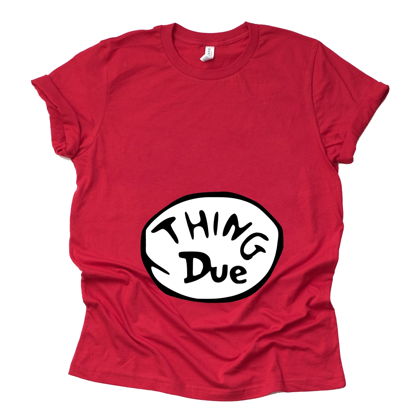 Thing Due Maternity Shirt, Dr Seuss Pregnancy Shirt, Pregnancy Announcement Shirt, Unisex Short Sleeve