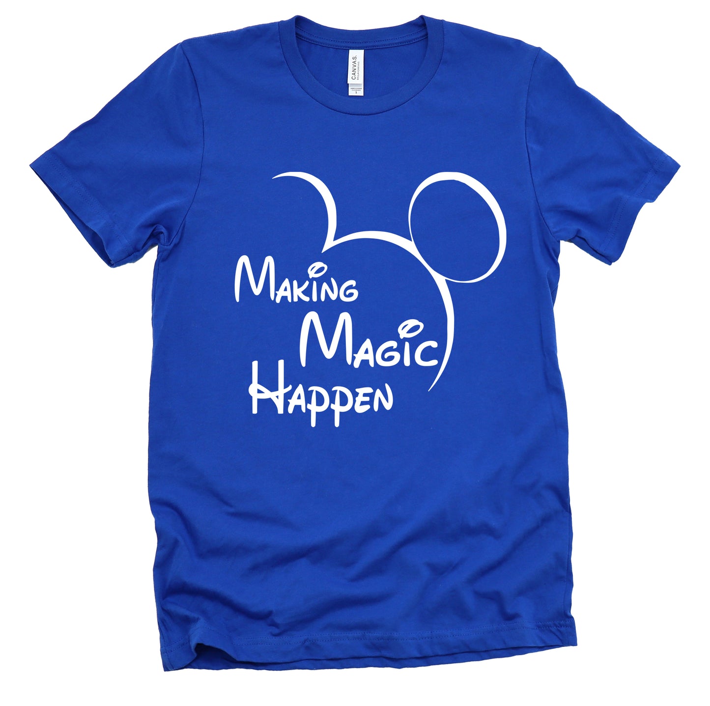 Making Magic Happen Shirt, Disney Mickey Printed Pullover Unisex Short Sleeve T-Shirt