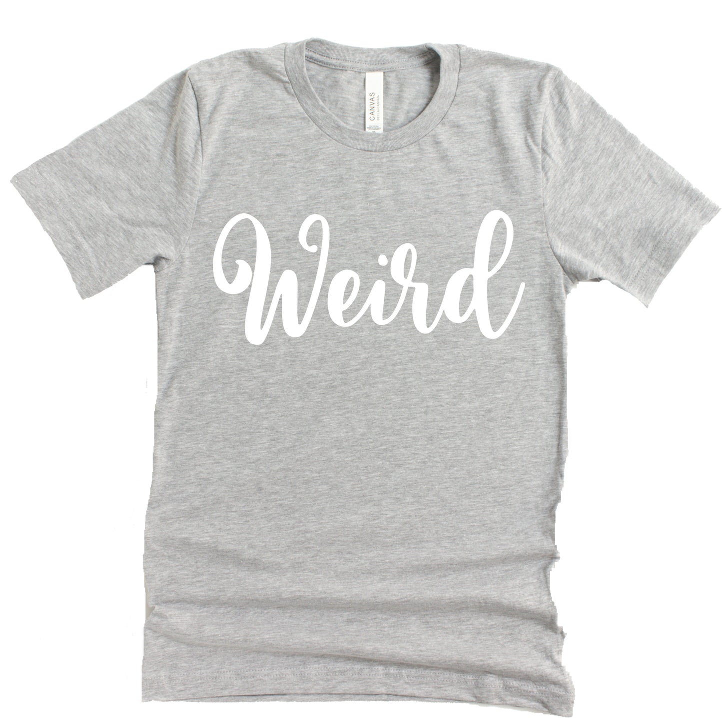 Weird T-Shirt, Funny Shirt, Unisex Shirts